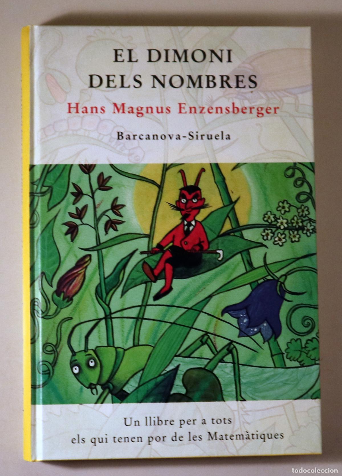 Libri di seconda mano: ENZENSBERG, Hans Magnus - EL DIMONI DELS NOMBRES - Barcelona 1997 - Il&middot;lustrat - 1a edici&oacute;