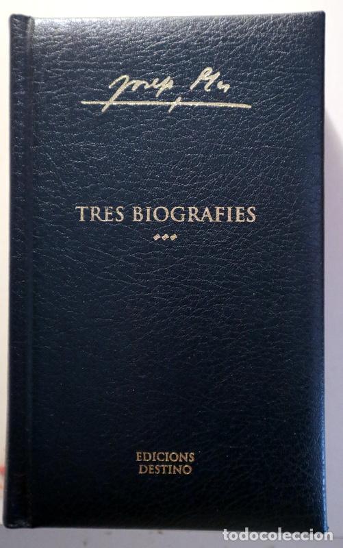 Libri di seconda mano: PLA, Josep - Maragall, J. - Pijoan, J. - Pujol, F. - TRES BIOGRAFIES - Barcelona 2004