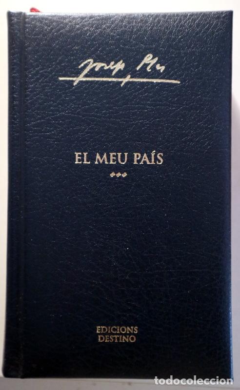 Libri di seconda mano: PLA, Josep - EL MEU PA&Iacute;S - Barcelona 2004