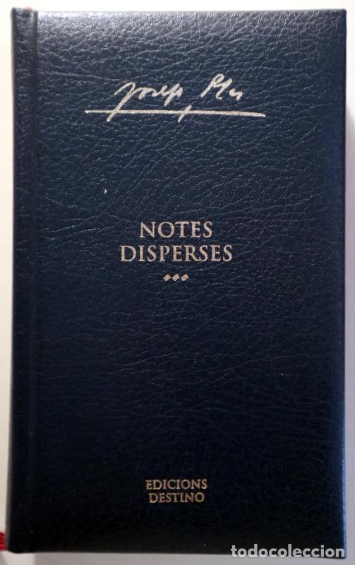 Libri di seconda mano: PLA, Josep - NOTES DISPERSES - Barcelona 2004