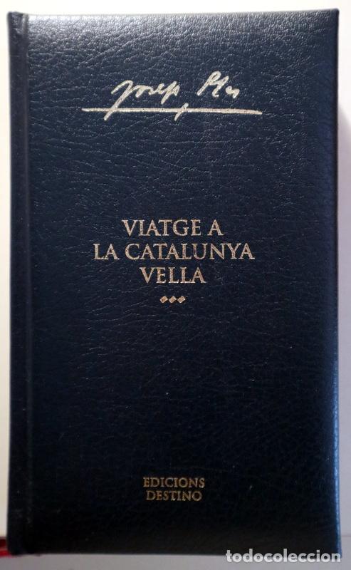 Libri di seconda mano: PLA, Josep - VIATGE A LA CATALUNYA VELLA - Barcelona 2004