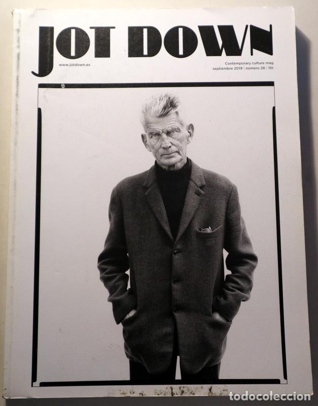 Libri di seconda mano: (Beckett - Ernaux - Miller, H. - L&eacute;ger, F.) - JOT DOWN N&ordm; 28 - s/l 2019 - Ilustrado