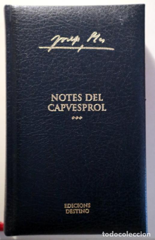 Libros: PLA, Josep - NOTES DEL CAPVESPROL - Barcelona 2004 - Foto 1
