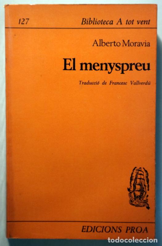 Libri di seconda mano: MORAVIA, Alberto - EL MENYSPREU - Barcelona 1966 - 1a edici&oacute; en catal&agrave;