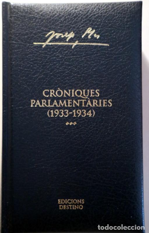 Libri di seconda mano: PLA, Josep - POL&Egrave;MICA. CR&Ograve;NIQUES PARLAMENT&Agrave;RIES (1933-1934) - Barcelona 2005