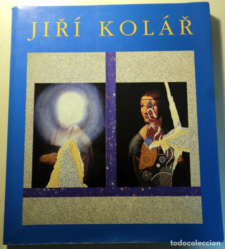 Libros: KOL&Aacute;R, Jir&iacute; - JIR&Iacute; KOL&Aacute;R. Objetos y collages - Madrid 1996 - Muy ilustrado
