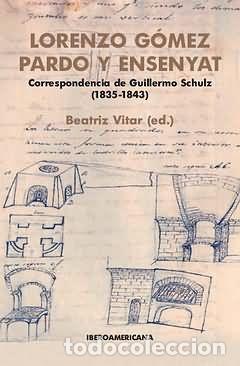 Livros em segunda m&atilde;o: CORRESPONDENCIA DE GUILLERMO SCHULZ (1815-1843) - G&oacute;mez Pardo y Ensayat, Lorenzo