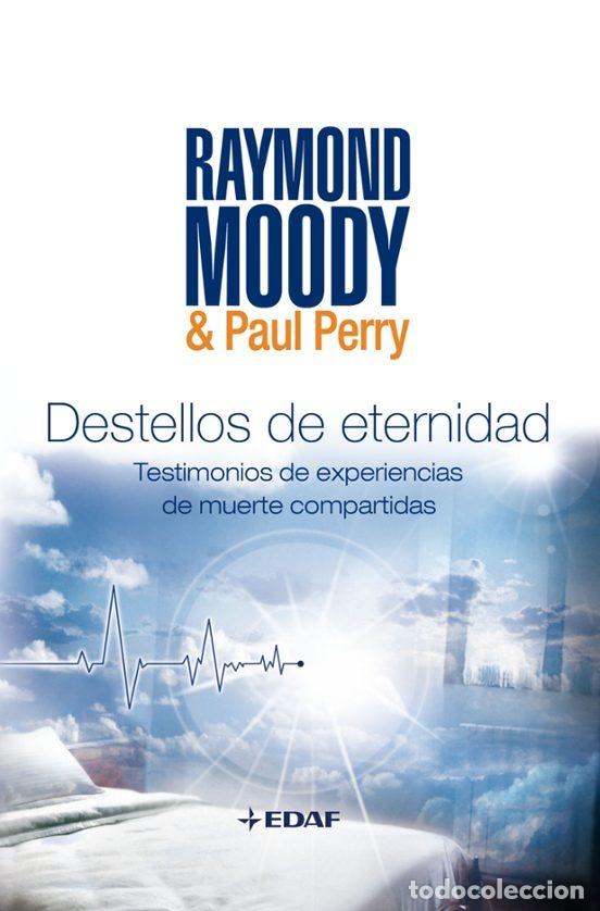 Livres: DESTELLOS DE ETERNIDAD - MOODY, RAYMOND