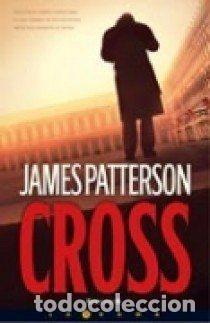 Libri di seconda mano: CROSS. PRIMERO EN MORIR - Patterson, James