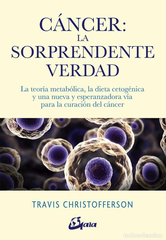B&uuml;cher: C&Aacute;NCER: LA SORPRENDENTE VERDAD - CHRISTOFFERSON, TRAVIS