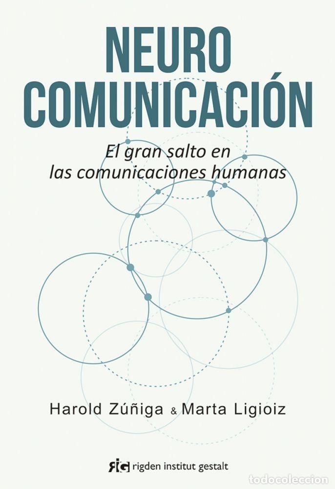 B&uuml;cher: NEUROCOMUNICACI&Oacute;N - Z&Uacute;&Ntilde;IGA FERN&Aacute;NDEZ, HAROLD / LIGIOIZ V&Aacute;ZQUEZ, MARTA