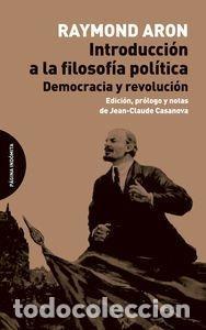 B&uuml;cher: INTRODUCCI&Oacute;N A LA FILOSOF&Iacute;A POL&Iacute;TICA - Aron Raymond