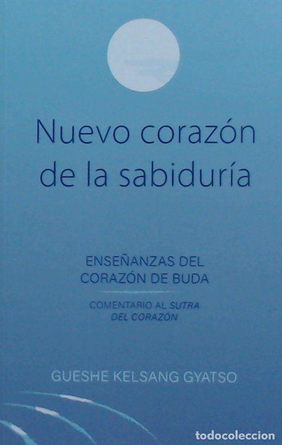 B&uuml;cher: NUEVO CORAZ&Oacute;N DE LA SABIDUR&Iacute;A - GUESHE KELSANG GYATSO RIMPOCH&Eacute;