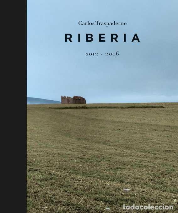 Libros: RIBERIA 2012-2016 - TRASPADERNE ELVIRA, CARLOS - Foto 1