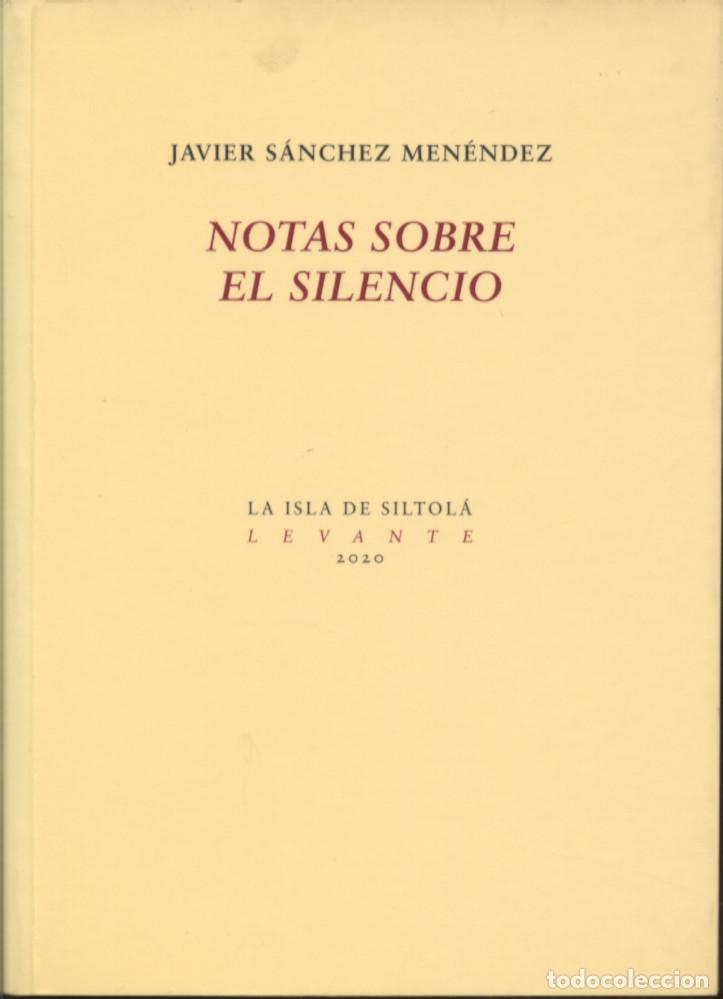 Libros: NOTAS SOBRE EL SILENCIO - S&Aacute;NCHEZ MEN&Eacute;NDEZ, JAVIER - Foto 1