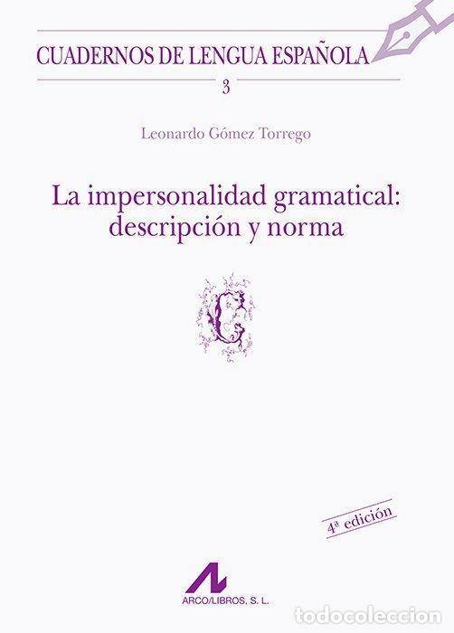 Libros: LA IMPERSONALIDAD GRAMATICAL - G&Oacute;MEZ TORREGO, LEONARDO - Foto 1
