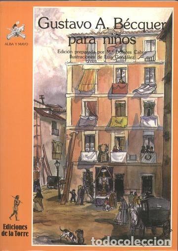 Libros: GUSTAVO ADOLFO B&Eacute;CQUER PARA NI&Ntilde;OS - B&Eacute;CQUER, GUSTAVO ADOLFO - Foto 1