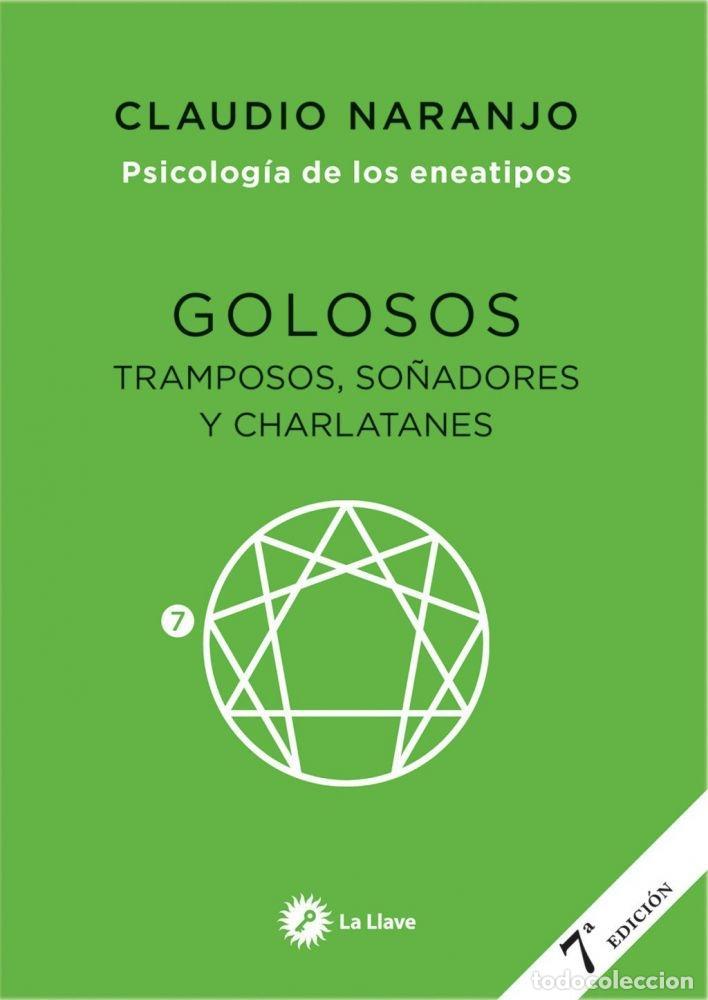 Libri di seconda mano: GOLOSOS, TRAMPOSOS, SO&Ntilde;ADORES Y CHARLATANES - NARANJO COHEN, CLAUDIO