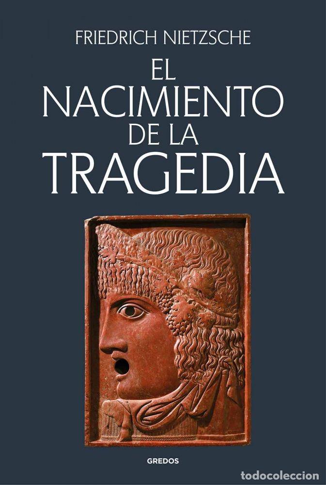 B&uuml;cher: EL NACIMIENTO DE LA TRAGEDIA - NIETZSCHE, FRIEDRICH
