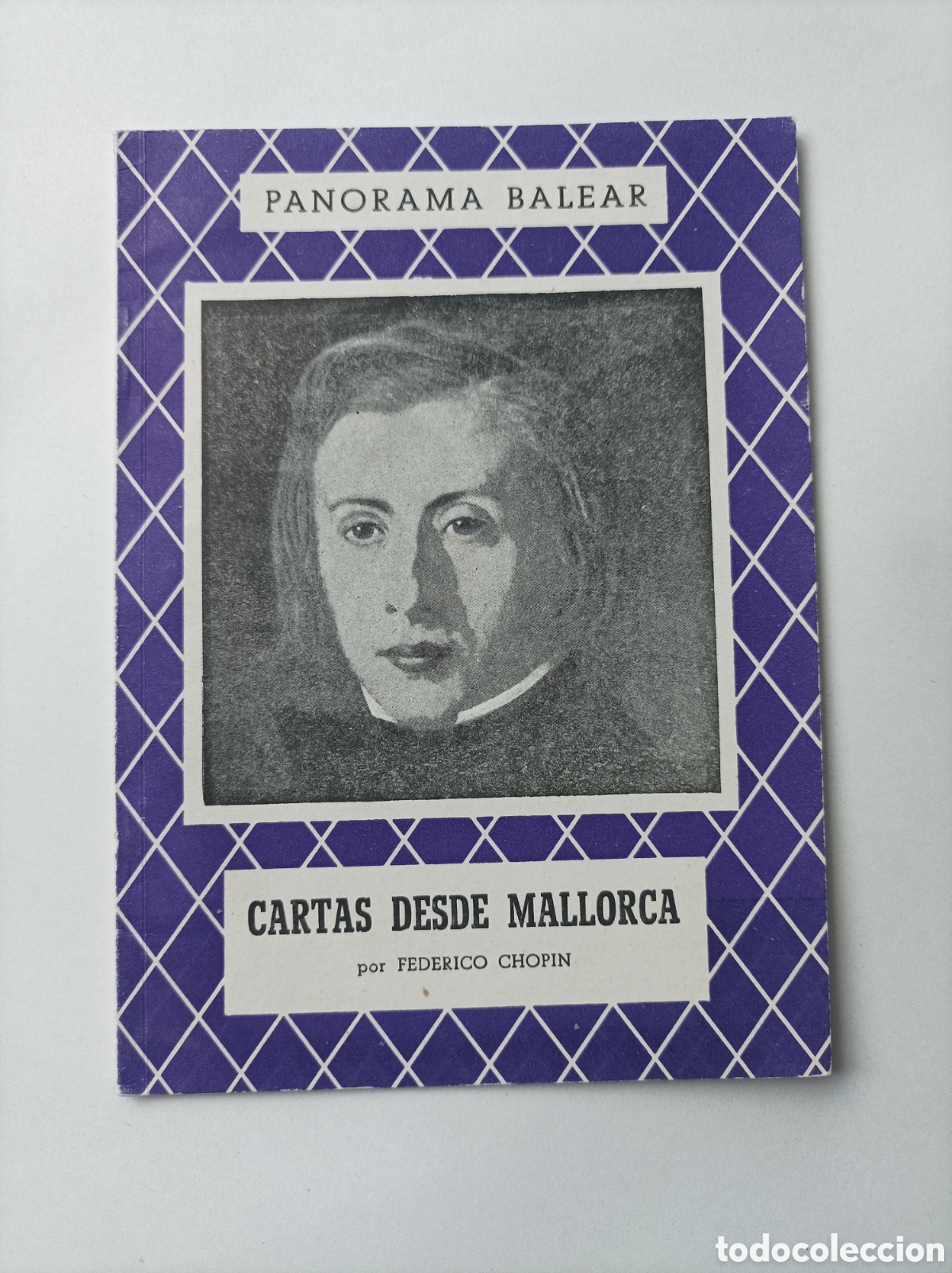 B&uuml;cher: Cartas desde Mallorca / Federico Chopin. Islas Baleares. Panorama Balear. N&ordm; 15.