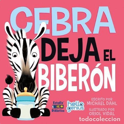 books: CEBRA DEJA EL BIBER&Oacute;N - MICHAEL DAHL Y ORIOL VIDAL