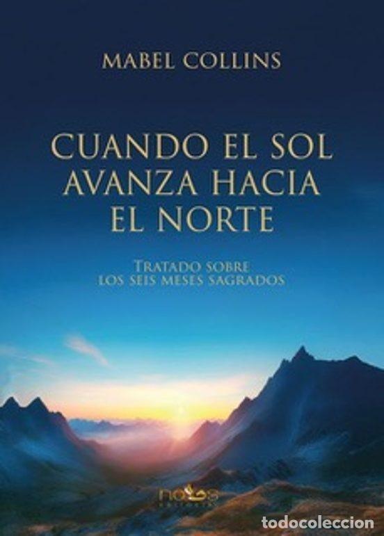 B&uuml;cher: CUANDO EL SOL AVANZA HACIA EL NORTE - COLLINS, MABEL