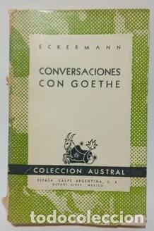 Libros: CONVERSACIONES CON GOETHE - ECKERMANN