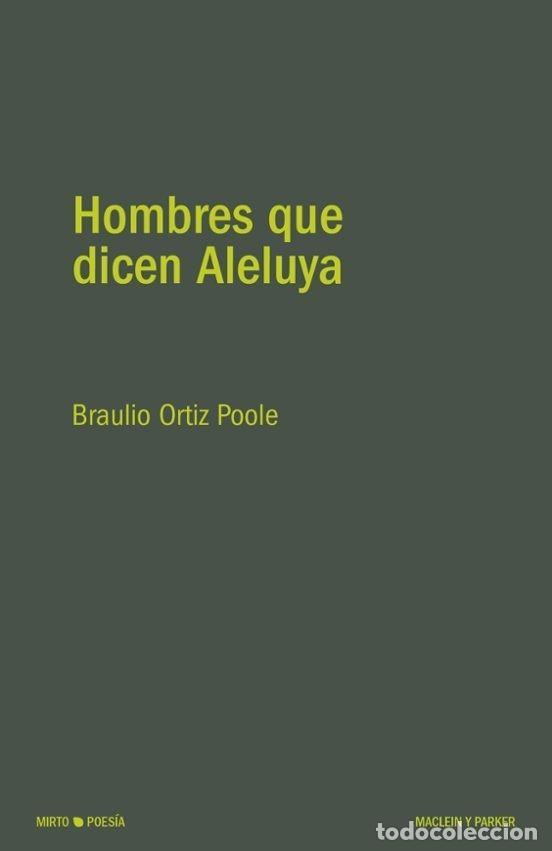 Livros em segunda m&atilde;o: HOMBRES QUE DICEN ALELUYA - ORTIZ POOLE, BRAULIO