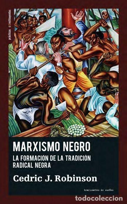 B&uuml;cher: MARXISMO NEGRO - J. Robinson, Cedric