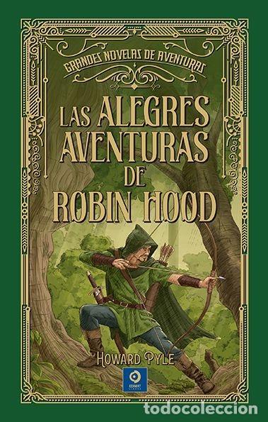 Libros: LAS ALEGRES AVENTURAS DE ROBIN HOOD - PYLE, HOWARD