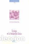 B&uuml;cher: ECOLOG&Iacute;A DE LA ANTIG&Uuml;EDAD CL&Aacute;SICA - Rodr&iacute;guez Neila, Juan Francisco