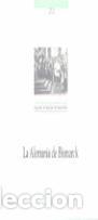 B&uuml;cher: LA ALEMANIA DE BISMARK - Shulze Schneider, I.