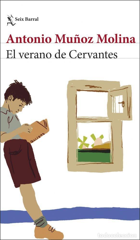 Libros: EL VERANO DE CERVANTES - MU&Ntilde;OZ MOLINA, ANTONIO