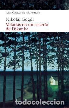 Libri di seconda mano: VELADAS EN UN CASER&Iacute;O DE DIKANKA - G&oacute;gol, Nikol&aacute;i