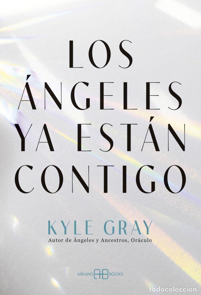 B&uuml;cher: LOS &Aacute;NGELES YA EST&Aacute;N CONTIGO - Kyle Gray