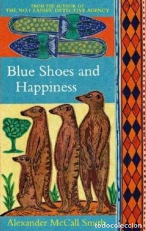 Libros: BLUE SHOES AND HAPPINESS - MCCALL SMITH, ALEXANDER - Foto 1