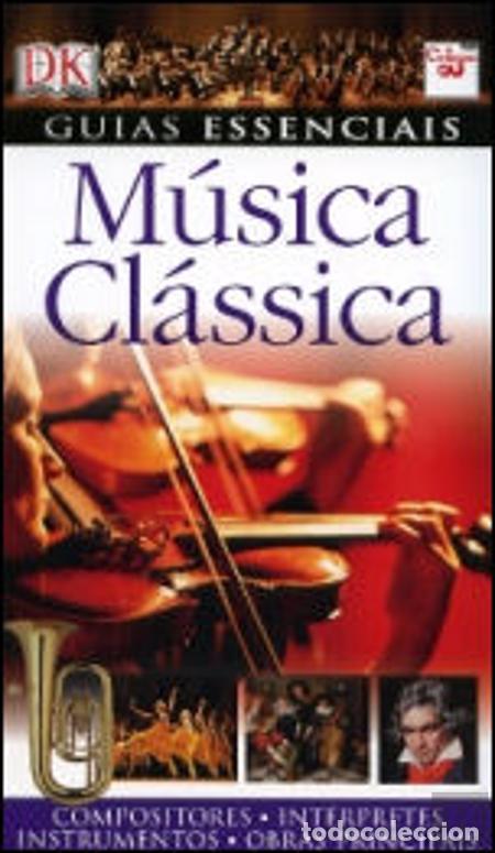 Libros: M&Uacute;SICA CL&Aacute;SSICA - BURROWS , JOHN - Foto 1