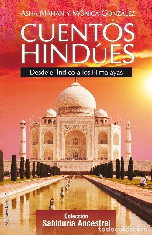 B&uuml;cher: CUENTOS HIND&Uacute;ES - Mahan (India), Asha / Gonz&aacute;lez Gonz&aacute;lez, M&oacute;nica