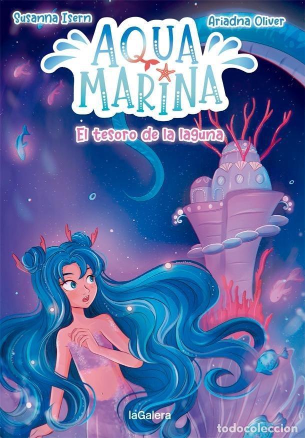 books: AQUA MARINA 3. EL TESORO DE LA LAGUNA - ISERN, SUSANNA