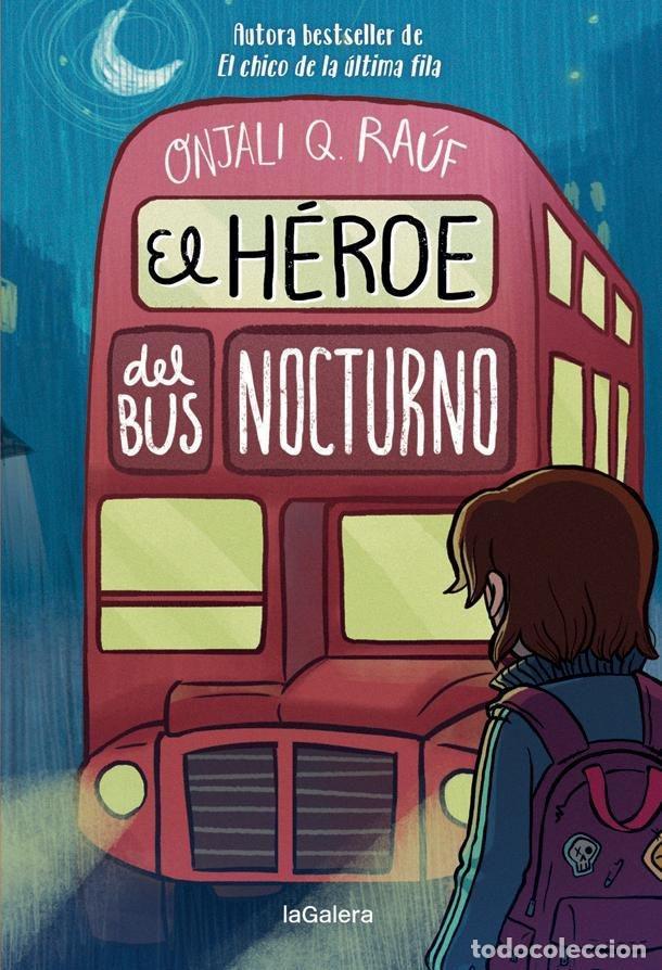 Libri di seconda mano: EL H&Eacute;ROE DEL BUS NOCTURNO - Q. RA&Uacute;F, ONJALI