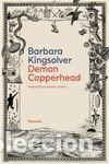 B&uuml;cher: DEMON COPPERHEAD - KINGSOLVER, BARBARA