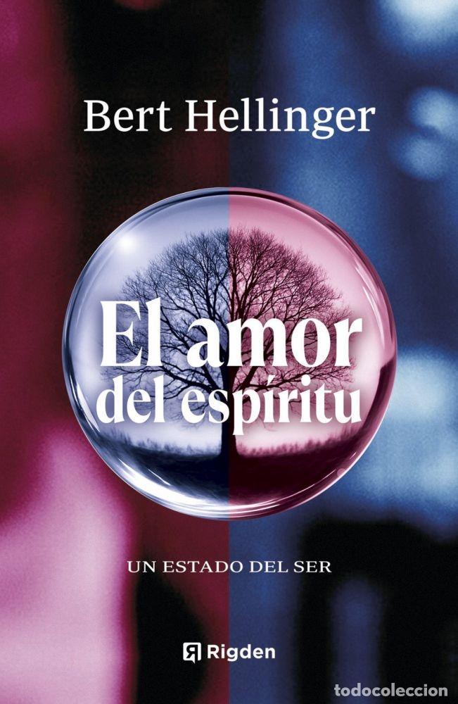 Libri di seconda mano: EL AMOR DEL ESP&Iacute;RITU - HELLINGER, BERT