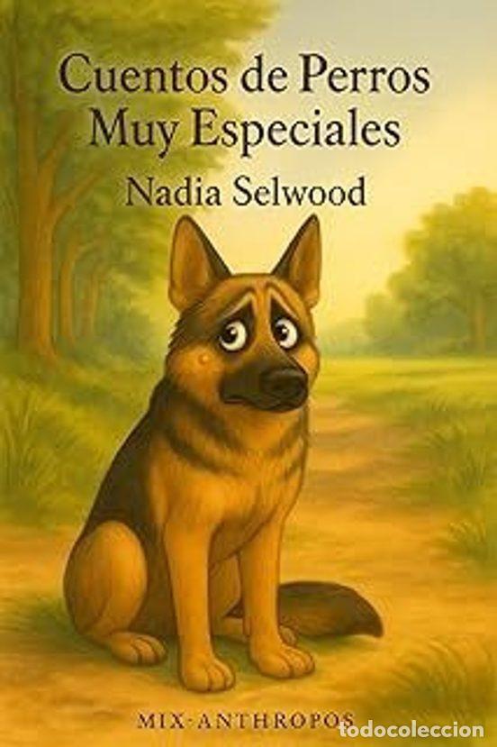 books: CUENTOS DE PERROS MUY ESPECIALES - SELWOOD, NADIA