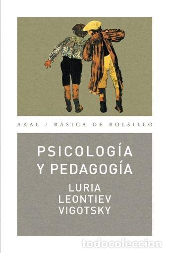 Livros em segunda m&atilde;o: PSICOLOG&Iacute;A Y PEDAGOG&Iacute;A - LEONTIEV, ALEXIS / LURIA, ALEXANDER ROMANOVICH / VIGOTSKY, LEV SEMENOVICH
