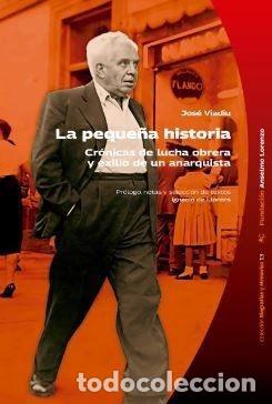 Libros: LA PEQUE&Ntilde;A HISTORIA - VIADIU, JOS&Eacute;