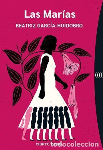 Libros: LAS MAR&Iacute;AS - GARC&Iacute;A-HUIDOBRO, BEATRIZ - Foto 1