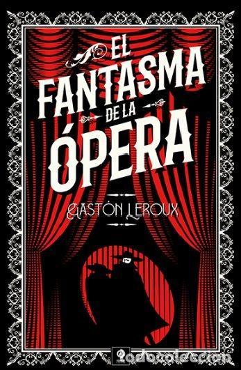 B&uuml;cher: EL FANTASMA DE LA OPERA - LEROUX, GASTON