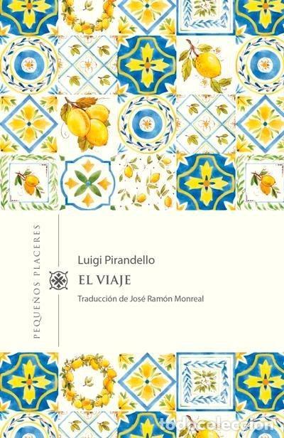 books: EL VIAJE - PIRANDELLO, LUIGI