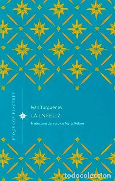 Libros: LA INFELIZ - TURGU&Eacute;NEV, IV&Aacute;N