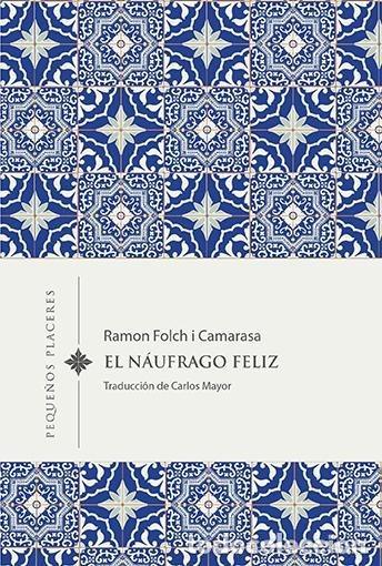 B&uuml;cher: EL N&Aacute;UFRAGO FELIZ - FOLCH I CAMARASA, RAM&Oacute;N